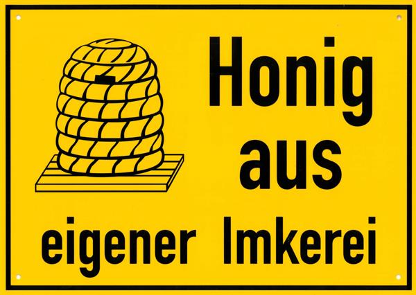 Werbeschild "Honig aus eigener Imkerei"