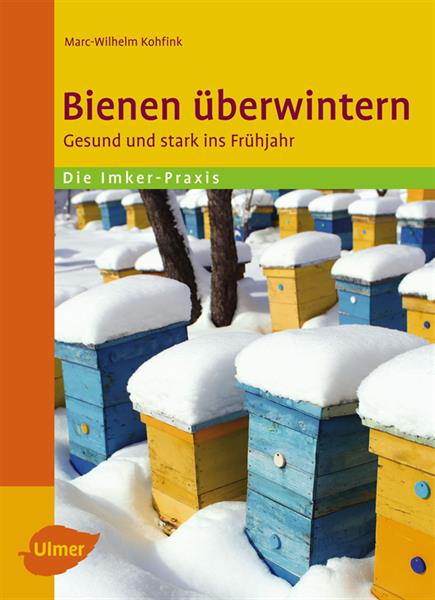 Buch "Bienen überwintern - Gesund und stark ins Frühjahr"